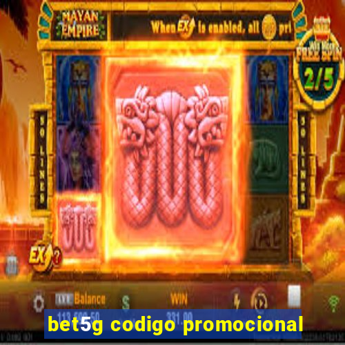 bet5g codigo promocional